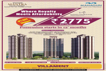 Possession starts in 12 months at Mahagun Mantra in Greater Noida